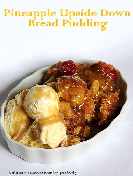 Pineapple Upside Down Bread Pudding
